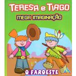 Teresa e Tiago - Mega Imaginação - O Faroeste