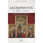 Sacramento e Vida Cristã
