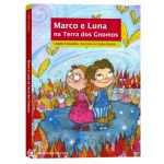 Marco e Luna Na Terra Do Gnomos