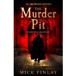 An Arrowood Mystery (2) -- The Murder Pit