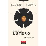 Martinho Lutero - Um Destino