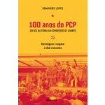 100 Anos Do PCP