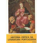 História Crítica da Literatura Portuguesa - Vol. III - Maneirismo e Barroco