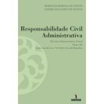 Responsabilidade Civil Administrativa tomo III