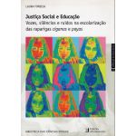 Justiça Social e Educação - Vozes. silêncios e ruídos na escolarização das raparigas ciganas e payas