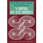 A Cozinha Das Suas Artérias-Vida Cu