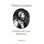 Centúrias de Curas Medicinais: 2 Volumes