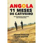 Angola - Onze Meses de Cativeiro