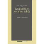 Gramática do Português Falado - As Abordagens - Vol. 3