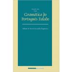 Gramática de Português Falando - Níveis de Análise Linguística - Vol. II