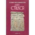 Como Reconhecer a Arte Etrusca