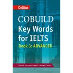 Collins Cobuild Key Words for IELTS - Book 3 Advanced IELTS 7+ (C1+)