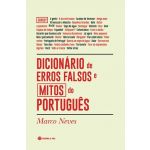 Dicionário De Erros Falsos e Mitos Do Português