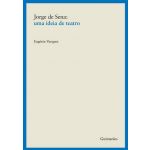 Jorge De Sena-Uma Ideia De Teatro