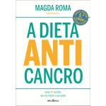 A Dieta Anticancro: Edição Revista e Atualizada
