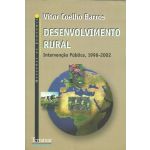 Desenvolvimento Rural - Intervenção Pública. 1996-2002