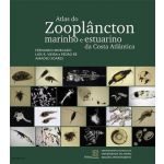 Atlas do Zooplâncton. Marinho e Estuarino da Costa Atlântica
