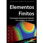 Elementos Finitos - Formulação Residual de Galerkin: Uma introdução