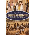 A Expansão Portuguesa - Um Prisma De Muitas Faces