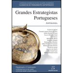 Grandes Estrategistas Portugueses - Antologia