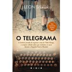 o Telegrama: a Incrível Jornada de Regresso a Casa de Tolek Klings, o Corajosos Soldado Judeu Que Combateu os Nazis Durante a Segunda Guerra Mundial