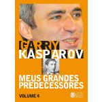 Meus Grandes Predecessores volume 4 Garry Kasparov