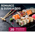 Odisseias Romance & Sushi a Dois | 20 Restaurantes à Escolha
