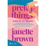 Pretty Things - A Arte de Ser Alguém