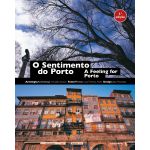 O Sentimento do Porto / A Feeling for Porto