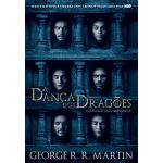 A Dança dos Dragões - As Crónicas de Gelo e Fogo - Livro 9