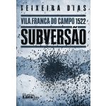Vila Franca do Campo 1522: Subversão