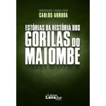 Estórias da História dos Gorilas do Maiombe