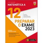 Preparar o Exame 2023 - Matemática A - 12.º Ano