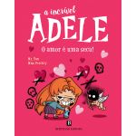 A Íncrivel Adele: O Amor É Uma Seca