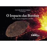 O Impacto das Bombas - Açores: mapas, fotografias e poemas