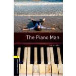 Oxford Bookworms Library: Level 1:: The Piano Man