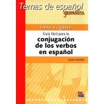 Vamos a conjugar. Guía fácil para la conjugación de los verbos en español