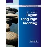 A Course in English Language Teaching 2nd Edition