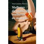 Mulheres da Minha Ilha. Mulheres do Meu País