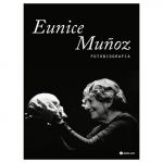 Fotobiografia De Eunice Muñoz