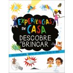 Experiências em Casa: Descobre a Brincar