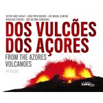 Dos Vulcões dos Açores | From the Azores Volcanoes