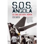 SOS Angola - Os dias da Ponte Aérea