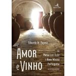 Amor e Vinho da Poesia Luso-Árabe à Nova Música Portuguesa