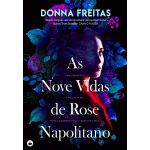 As Nove Vidas de Rose Napolitano