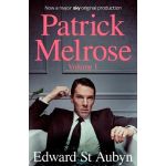 Patrick Melrose Volume One
