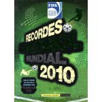 Recordes do Futebol Mundial 2010