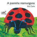 A Joaninha Resmungona (Ed. Cartonada)