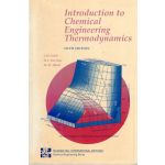 Introduction to Chemical Engineering Thermodynamics