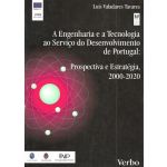 A Engenharia e a Tecnologia ao Serviço do Desenvolv.